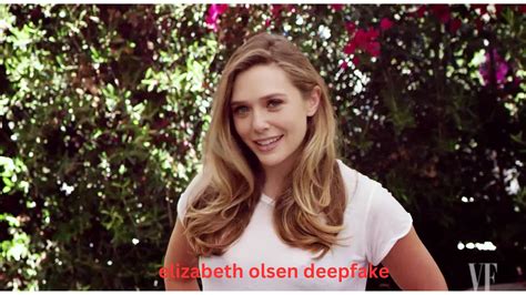 elizabeth olsen fake|Sensationalized Titles: The Rise of Elizabeth Olsen Deepfake。